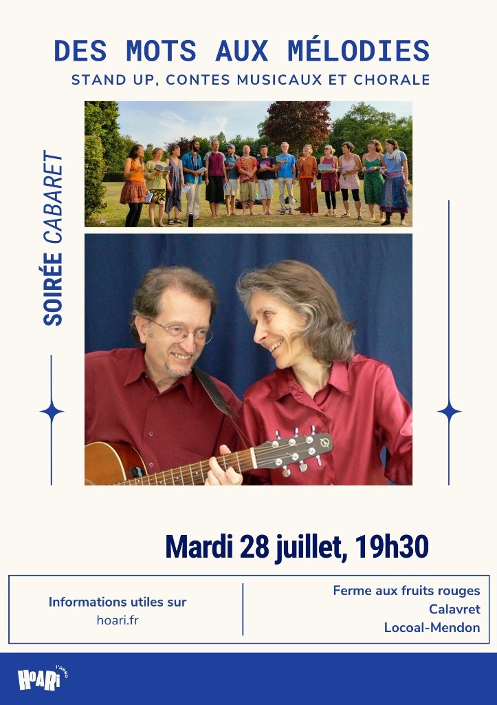 Des mots aux mélodies — soirée cabaret, mardi 28 juillet à 19 h 30, Ferme aux fruits rouges, Calavret, Locoal-Mendon